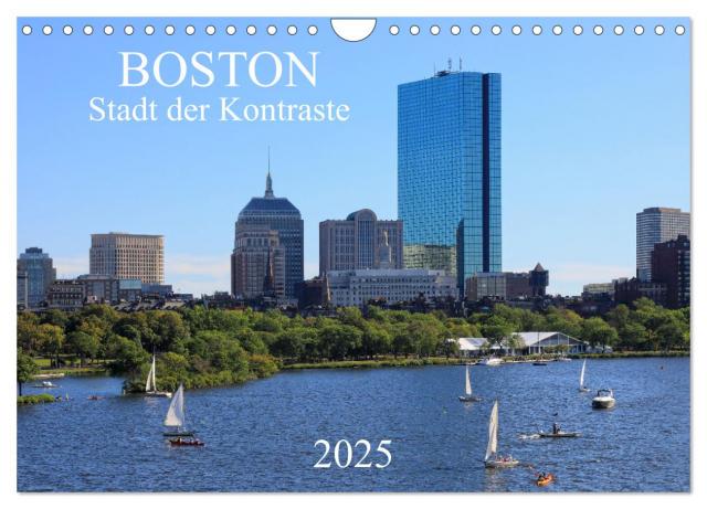 Boston - Stadt der Kontraste (Wandkalender 2025 DIN A4 quer), CALVENDO Monatskalender