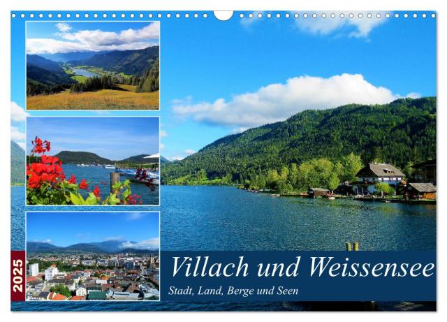 Villach und Weissensee - Stadt, Land, Berge und Seen (Wandkalender 2025 DIN A3 quer), CALVENDO Monatskalender