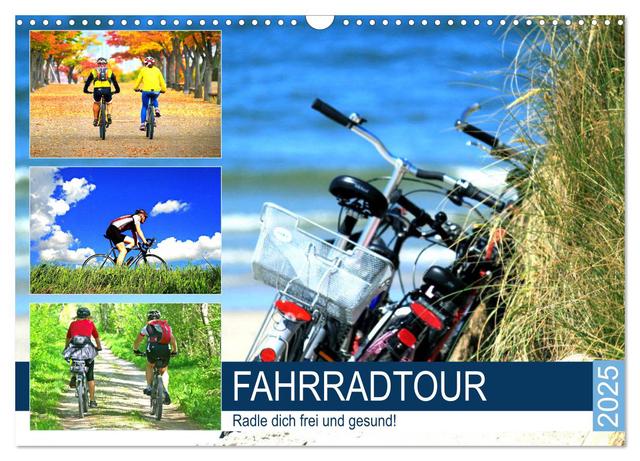 Fahrradtour. Radle dich frei und gesund! (Wandkalender 2025 DIN A3 quer), CALVENDO Monatskalender
