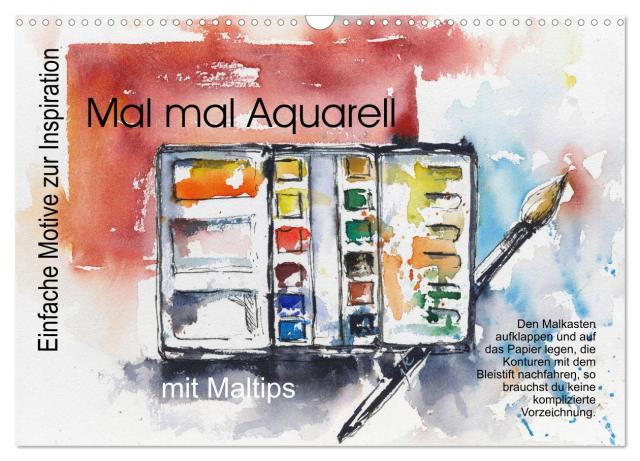 Mal mal Aquarell (Wandkalender 2025 DIN A3 quer), CALVENDO Monatskalender