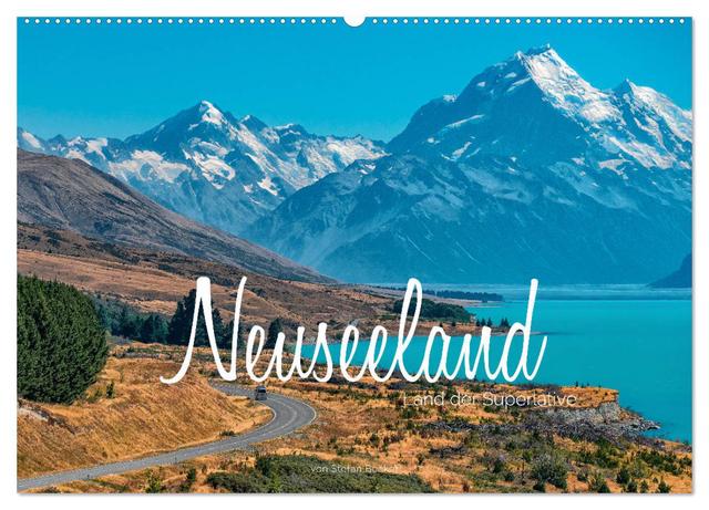 Neuseeland - Land der Superlative (Wandkalender 2025 DIN A2 quer), CALVENDO Monatskalender