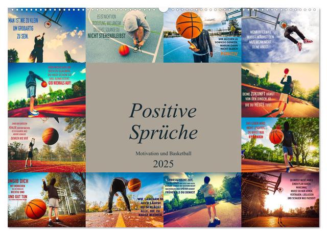 Positive Sprüche - Motivation und Basketball (Wandkalender 2025 DIN A2 quer), CALVENDO Monatskalender