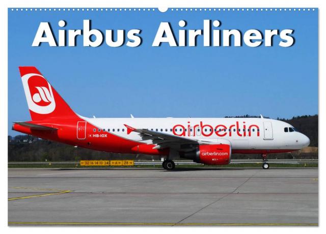 Airbus Airliners (Wandkalender 2025 DIN A2 quer), CALVENDO Monatskalender