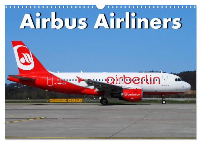 Airbus Airliners (Wandkalender 2025 DIN A3 quer), CALVENDO Monatskalender