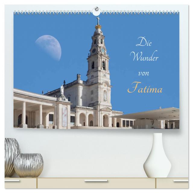 Die Wunder von Fatima (hochwertiger Premium Wandkalender 2025 DIN A2 quer), Kunstdruck in Hochglanz