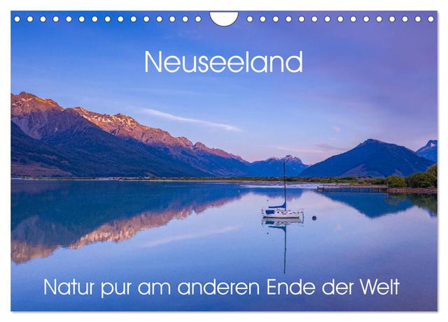 Neuseeland - Natur pur am anderen Ende der Welt (Wandkalender 2025 DIN A4 quer), CALVENDO Monatskalender
