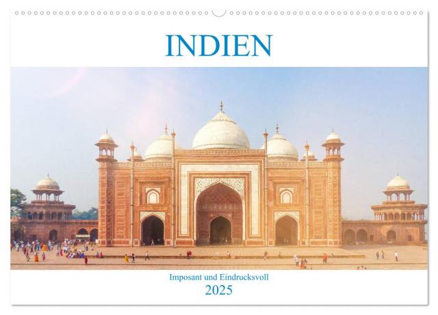 Indien - Imposant und Eindrucksvoll (Wandkalender 2025 DIN A2 quer), CALVENDO Monatskalender
