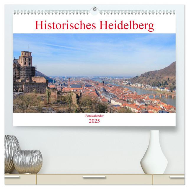 Historisches Heidelberg (hochwertiger Premium Wandkalender 2025 DIN A2 quer), Kunstdruck in Hochglanz