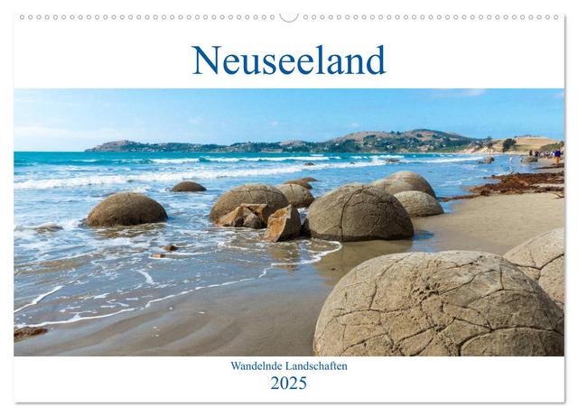 Neuseeland - Wandelnde Landschaften (Wandkalender 2025 DIN A2 quer), CALVENDO Monatskalender