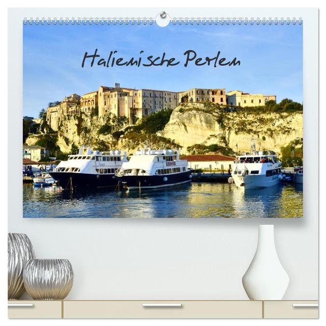 Italienische Perlen (hochwertiger Premium Wandkalender 2025 DIN A2 quer), Kunstdruck in Hochglanz