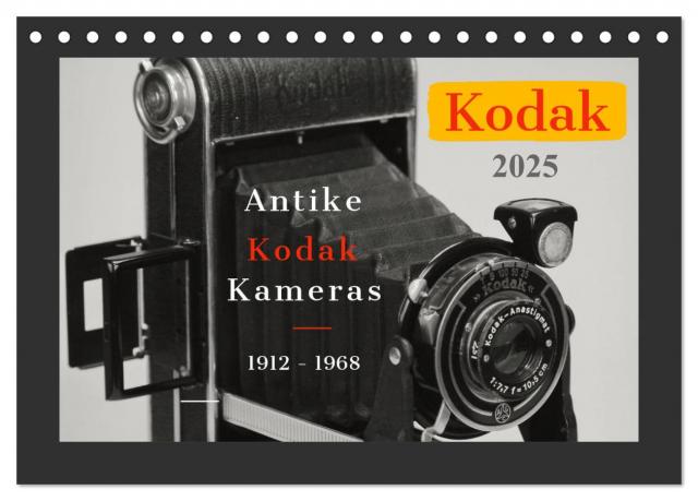 KODAK Antike Kameras 1912 - 1968 (Tischkalender 2025 DIN A5 quer), CALVENDO Monatskalender