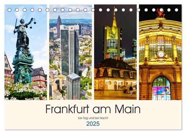 Frankfurt am Main - fotografische Impressionen bei Tag und bei Nacht (Tischkalender 2025 DIN A5 quer), CALVENDO Monatskalender