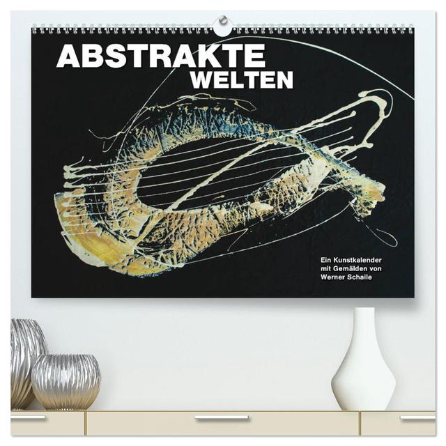 Abstrakte Welten (hochwertiger Premium Wandkalender 2025 DIN A2 quer), Kunstdruck in Hochglanz