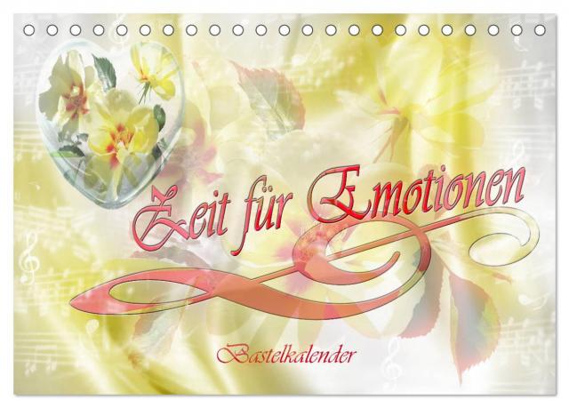 Zeit für Emotionen Bastelkalender (Tischkalender 2025 DIN A5 quer), CALVENDO Monatskalender