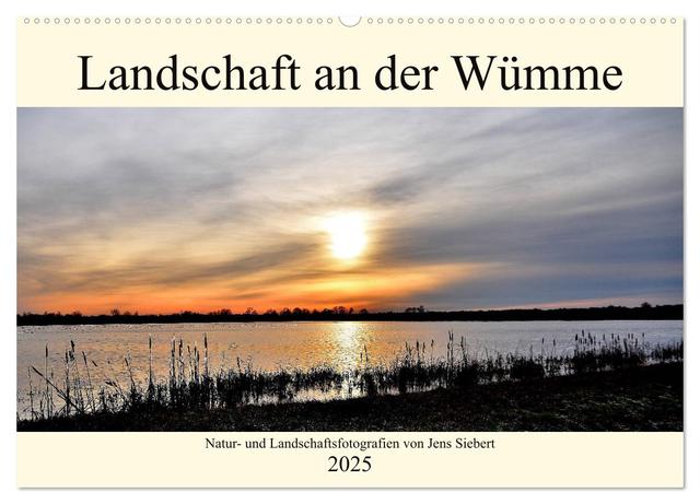 Landschaft an der Wümme (Wandkalender 2025 DIN A2 quer), CALVENDO Monatskalender