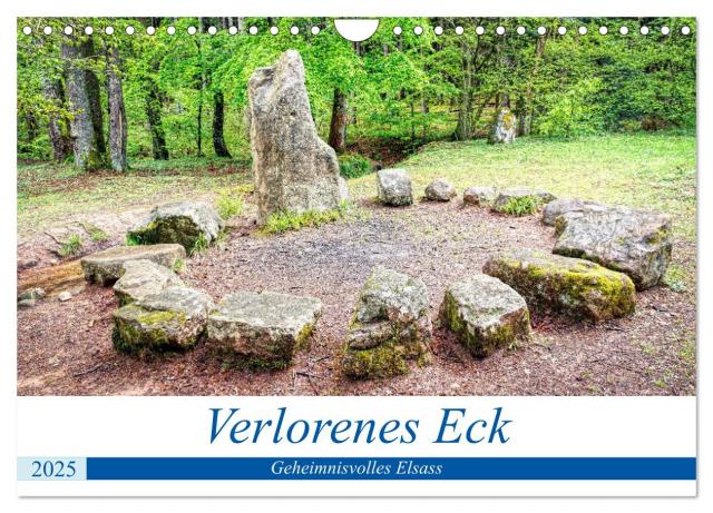 Verlorenes Eck - Geheimnisvolles Elsass (Wandkalender 2025 DIN A4 quer), CALVENDO Monatskalender
