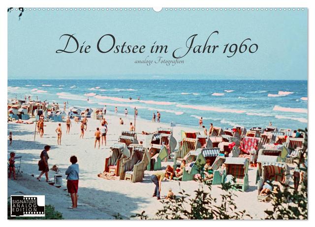 Ostsee im Jahr 1960 (Wandkalender 2025 DIN A2 quer), CALVENDO Monatskalender