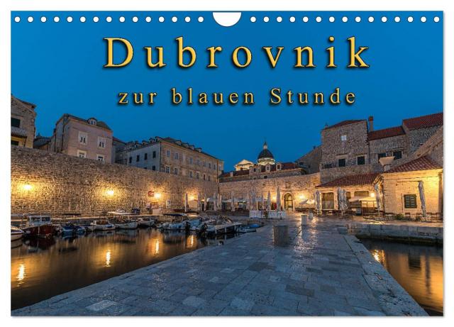 Dubrovnik zur blauen Stunde (Wandkalender 2025 DIN A4 quer), CALVENDO Monatskalender