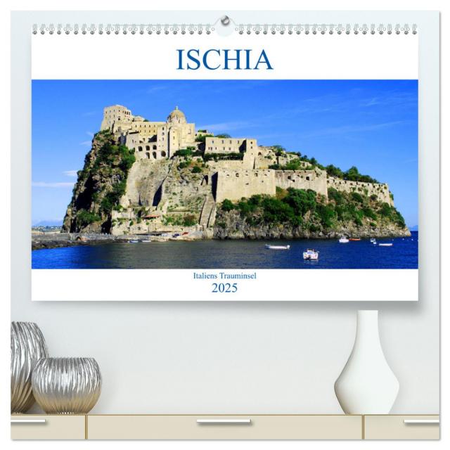 Ischia - Italiens Trauminsel (hochwertiger Premium Wandkalender 2025 DIN A2 quer), Kunstdruck in Hochglanz