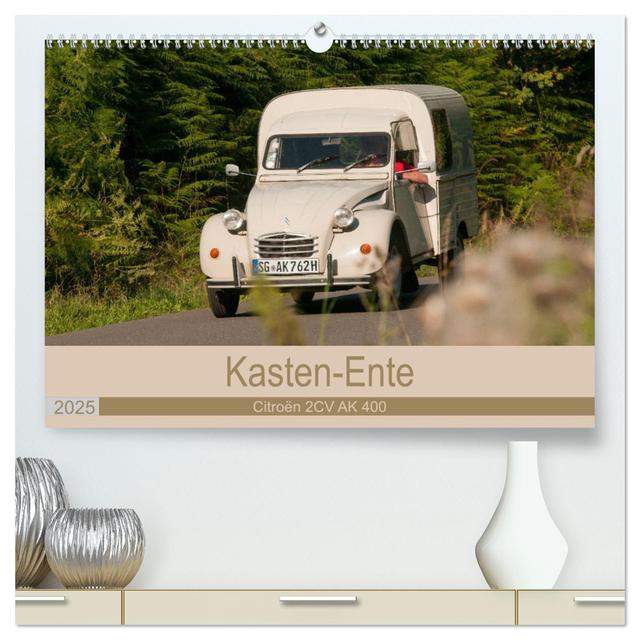 Kasten - Ente Citroën 2 CV AK 400 (hochwertiger Premium Wandkalender 2025 DIN A2 quer), Kunstdruck in Hochglanz