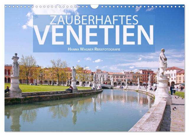 Zauberhaftes Venetien (Wandkalender 2025 DIN A3 quer), CALVENDO Monatskalender