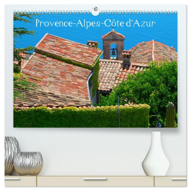 Provence-Alpes-Côte d’Azur (hochwertiger Premium Wandkalender 2025 DIN A2 quer), Kunstdruck in Hochglanz
