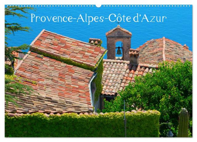 Provence-Alpes-Côte d’Azur (Wandkalender 2025 DIN A2 quer), CALVENDO Monatskalender