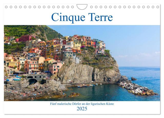 Cinque Terre - Fünf malerische Dörfer an der ligurischen Küste (Wandkalender 2025 DIN A4 quer), CALVENDO Monatskalender