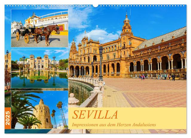 Sevilla - Impressionen aus dem Herzen Andalusiens (Wandkalender 2025 DIN A2 quer), CALVENDO Monatskalender