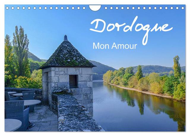 Dordogne Mon Amour (Wandkalender 2025 DIN A4 quer), CALVENDO Monatskalender