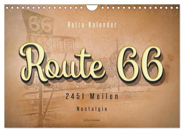 Route 66 - 2451 Meilen Nostalgie (Wandkalender 2025 DIN A4 quer), CALVENDO Monatskalender