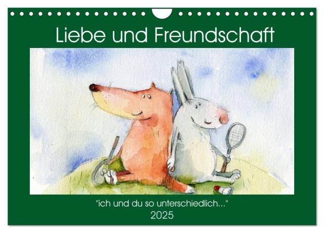 Liebe und Freundschaft (Wandkalender 2025 DIN A4 quer), CALVENDO Monatskalender