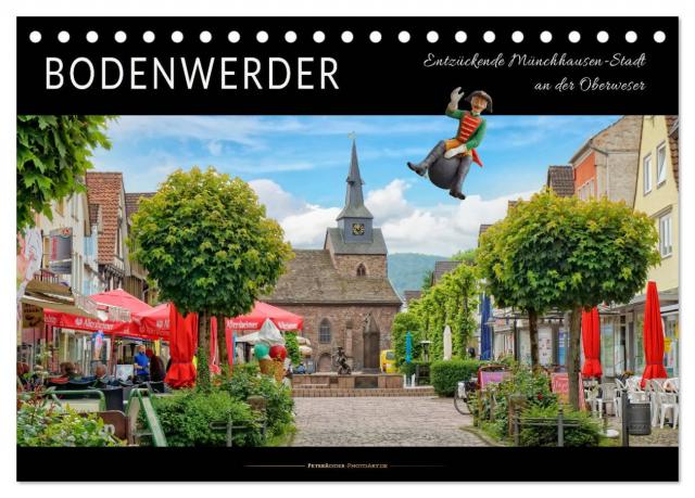 Bodenwerder - entzückende Münchhausen-Stadt an der Oberweser (Tischkalender 2025 DIN A5 quer), CALVENDO Monatskalender