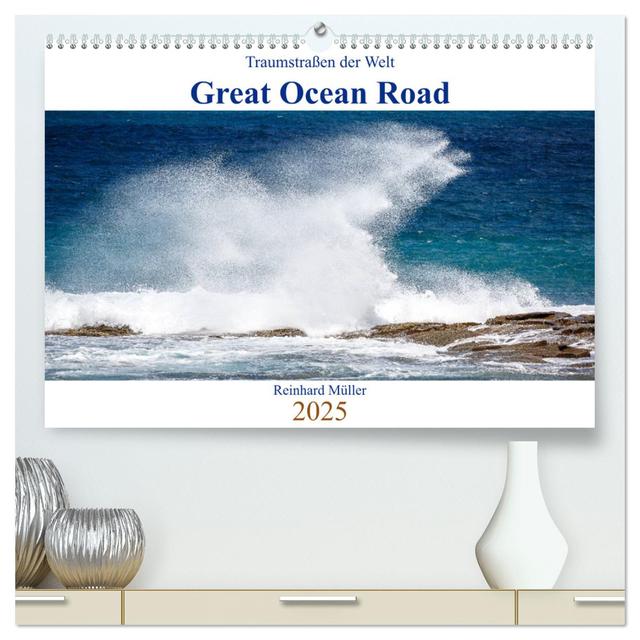 Traumstraßen der Welt - Great Ocean Road (hochwertiger Premium Wandkalender 2025 DIN A2 quer), Kunstdruck in Hochglanz