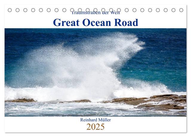 Traumstraßen der Welt - Great Ocean Road (Tischkalender 2025 DIN A5 quer), CALVENDO Monatskalender