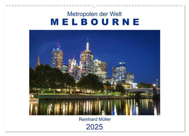 Metropolen der Welt - Melbourne (Wandkalender 2025 DIN A2 quer), CALVENDO Monatskalender