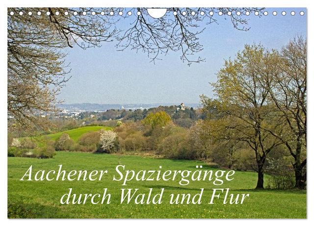 Aachener Spaziergänge durch Wald und Flur (Wandkalender 2025 DIN A4 quer), CALVENDO Monatskalender