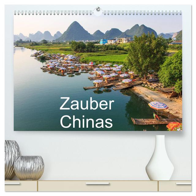 Zauber Chinas (hochwertiger Premium Wandkalender 2025 DIN A2 quer), Kunstdruck in Hochglanz