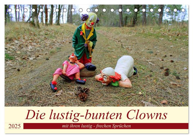 Die lustig-bunten Clowns (Tischkalender 2025 DIN A5 quer), CALVENDO Monatskalender