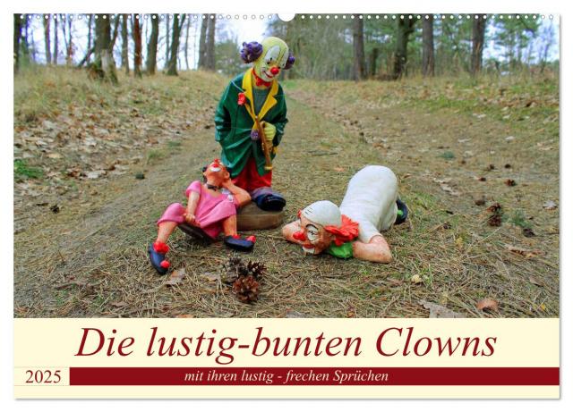 Die lustig-bunten Clowns (Wandkalender 2025 DIN A2 quer), CALVENDO Monatskalender