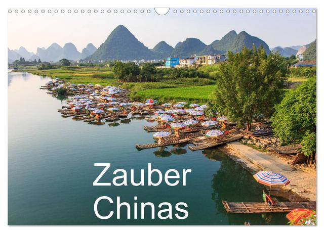 Zauber Chinas (Wandkalender 2025 DIN A3 quer), CALVENDO Monatskalender