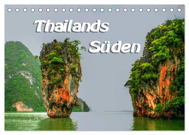Thailands Süden (Tischkalender 2025 DIN A5 quer), CALVENDO Monatskalender