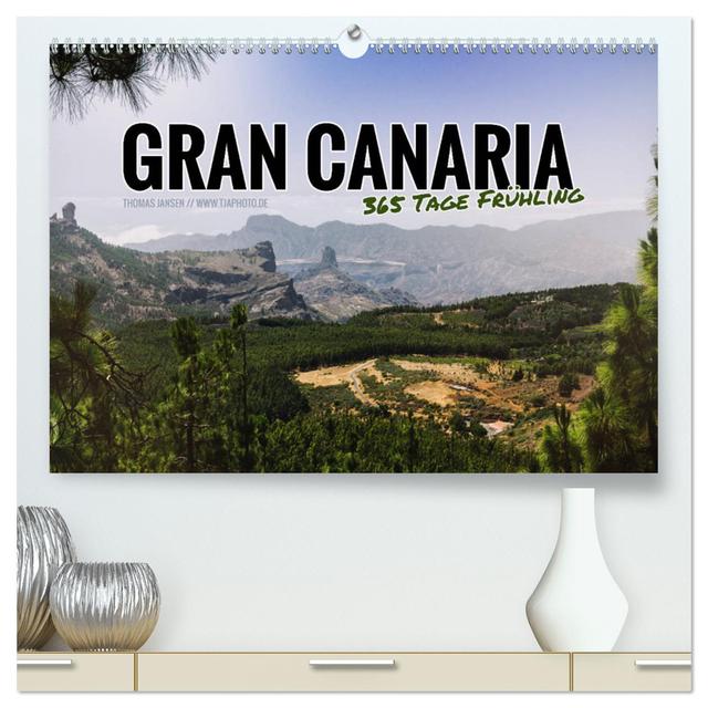 Gran Canaria - 365 Tage Frühling (hochwertiger Premium Wandkalender 2025 DIN A2 quer), Kunstdruck in Hochglanz