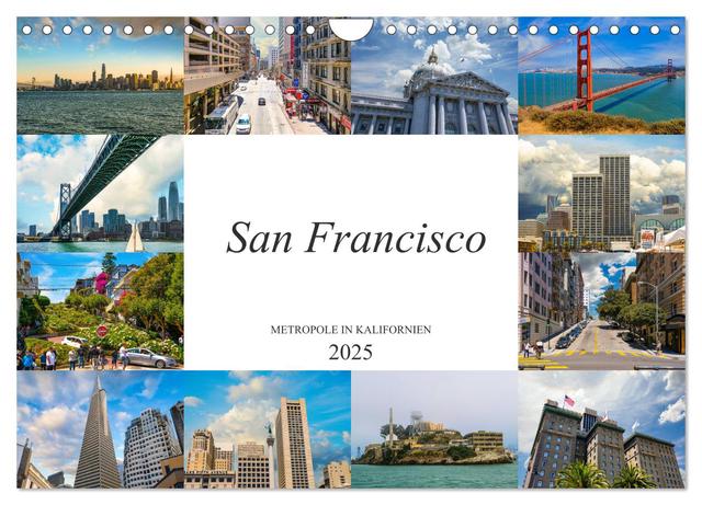 San Francisco Metropole in Kalifornien (Wandkalender 2025 DIN A4 quer), CALVENDO Monatskalender