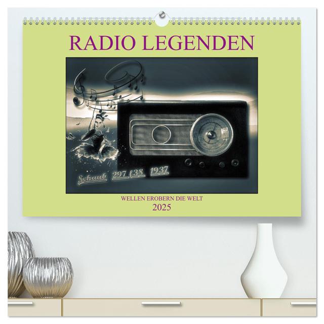 RADIO LEGENDEN (hochwertiger Premium Wandkalender 2025 DIN A2 quer), Kunstdruck in Hochglanz