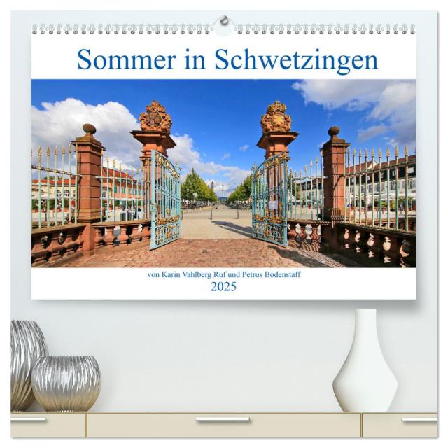 Sommer in Schwetzingen von Karin Vahlberg Ruf und Petrus Bodenstaff (hochwertiger Premium Wandkalender 2025 DIN A2 quer), Kunstdruck in Hochglanz