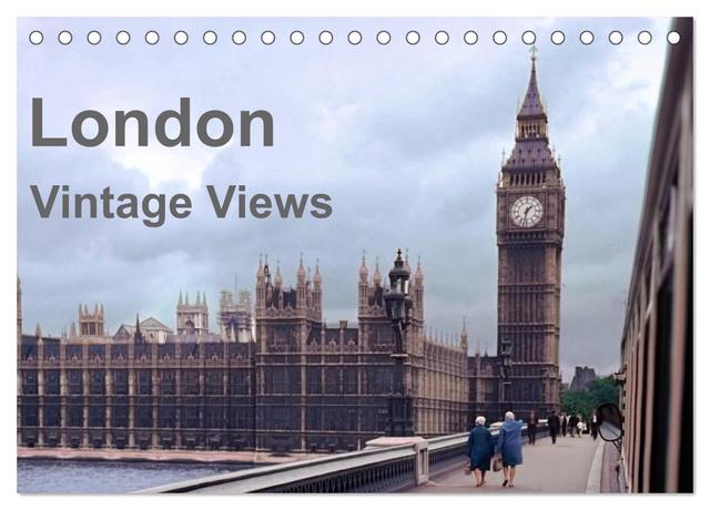 London - Vintage Views (Tischkalender 2025 DIN A5 quer), CALVENDO Monatskalender
