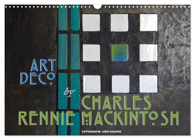 ArtDeco by Charles Rennie Mackintosh (Wandkalender 2025 DIN A3 quer), CALVENDO Monatskalender