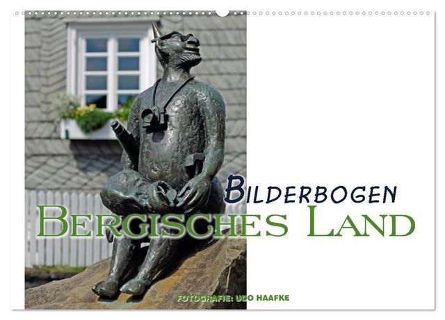 Bilderbogen Bergisches Land (Wandkalender 2025 DIN A2 quer), CALVENDO Monatskalender