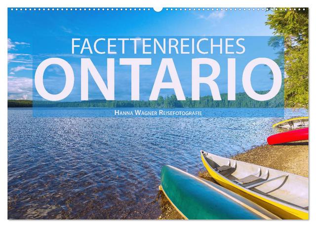 Facettenreiches Ontario (Wandkalender 2025 DIN A2 quer), CALVENDO Monatskalender